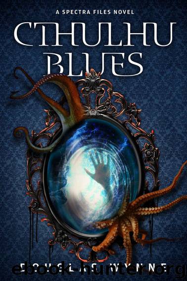 Spectra Files 03 Cthulhu Blues by Douglas Wynne
