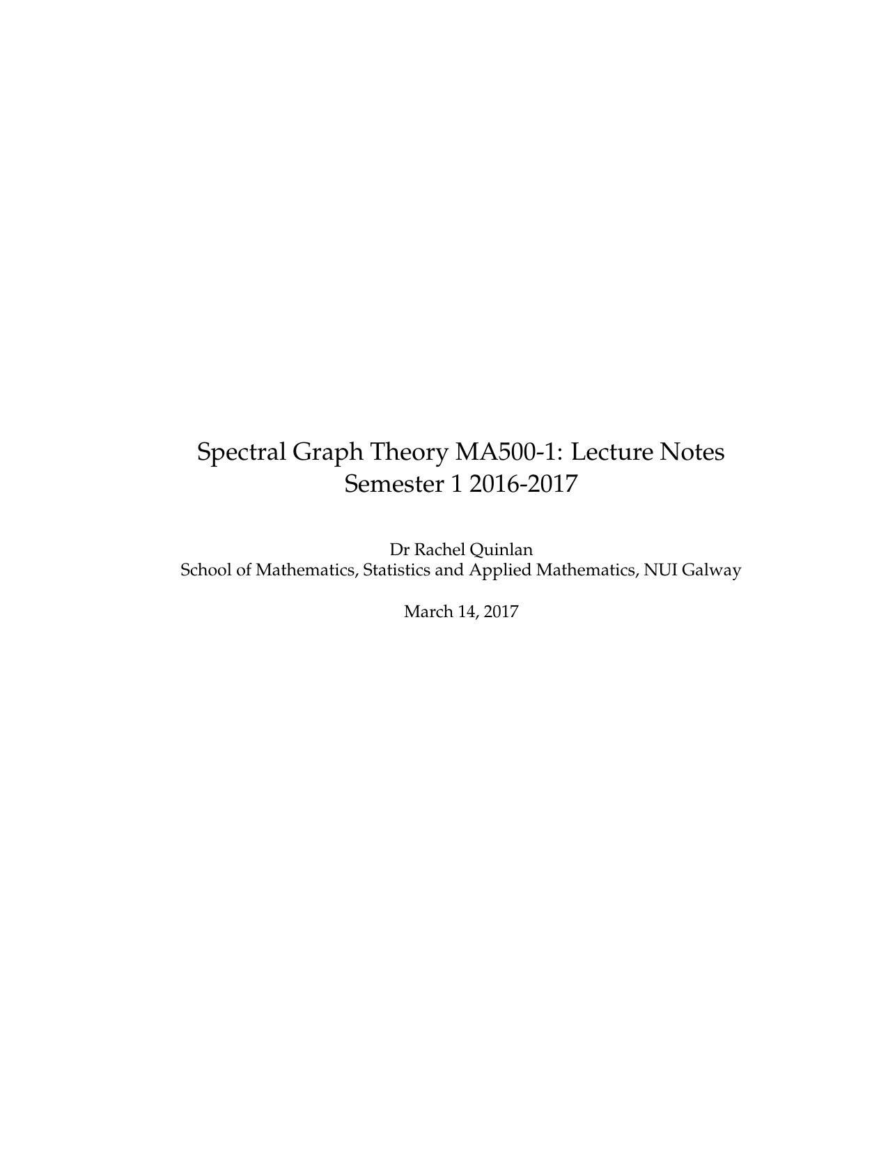 Spectral Graph Theory [Lecture notes] by Rachel Quinlan