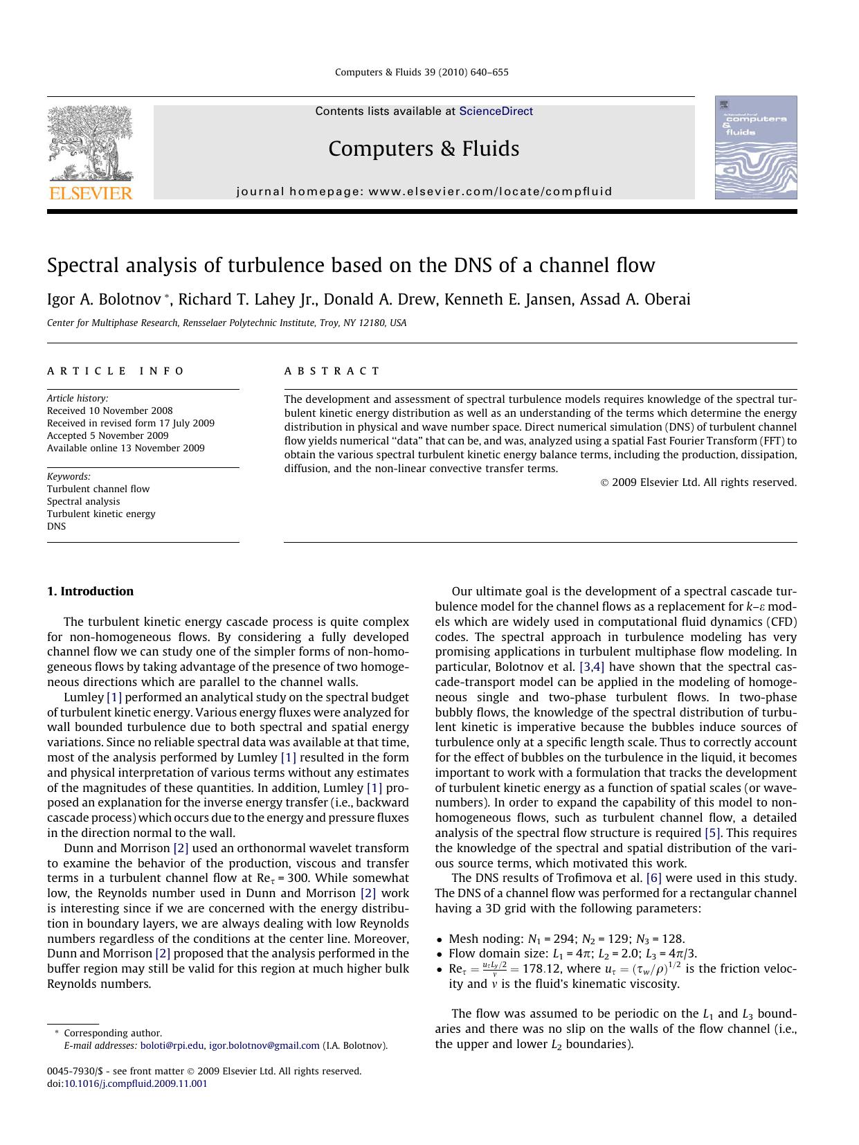 Spectral analysis of turbulence based on the DNS of a channel flow by Igor A. Bolotnov; Richard T. Lahey; Donald A. Drew; Kenneth E. Jansen; Assad A. Oberai