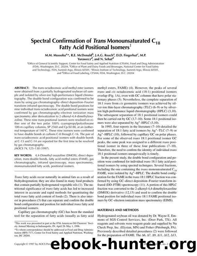 Spectral confirmation of  <Emphasis Type="Italic">trans <Emphasis> monounsaturated C <Subscript>18 <Subscript> fatty acid positional isomers by Unknown
