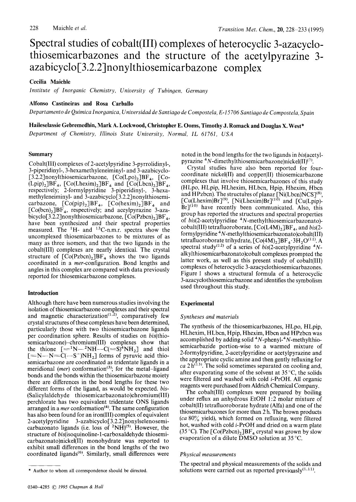 Spectral studies of cobalt(III) complexes of heterocyclic 3-azacyclothiosemicarbazones and the structure of the acetylpyrazine 3-azabicyclo[3.2.2]nonylthiosemicarbazone complex by Unknown