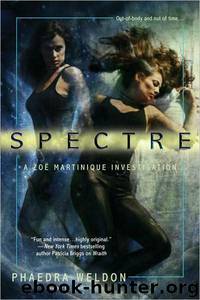 Spectre by Phaedra Weldon