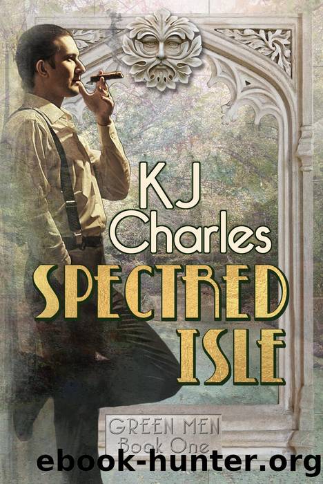 Spectred Isle (Green Men, #1) by KJ Charles
