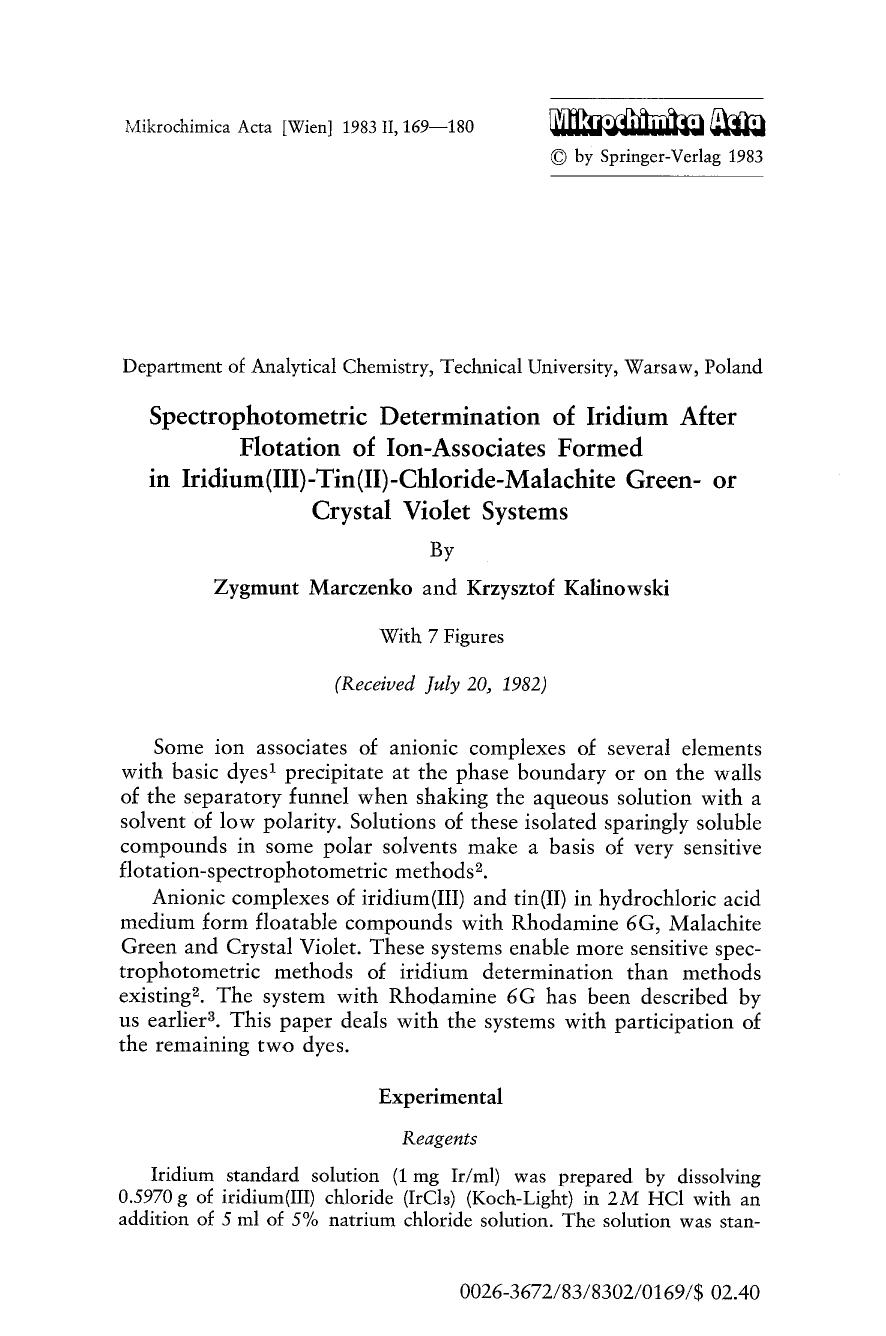 Spectrophotometric determination of iridium after flotation of ion-associates formed in iridium(III)-tin(II)-chloride-malachite green- or crystal violet systems by Unknown