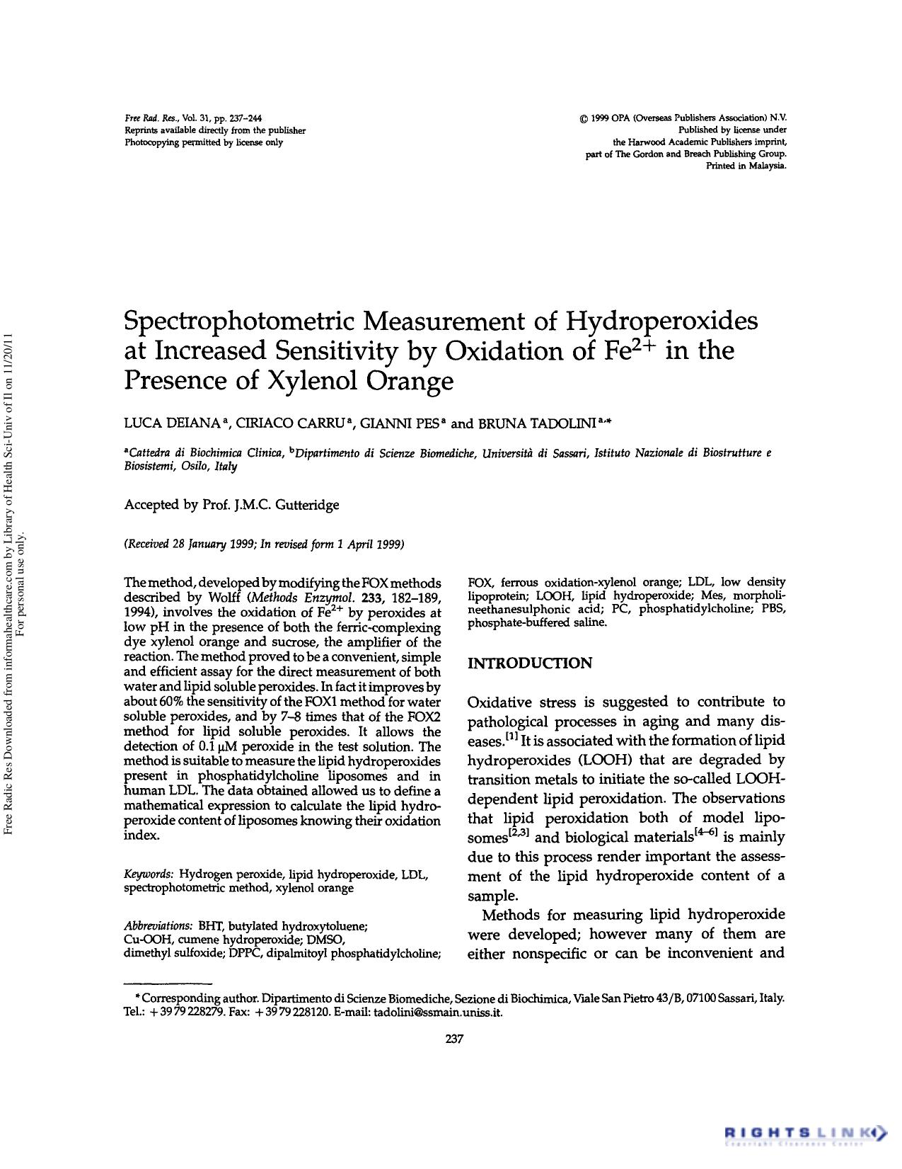 Spectrophotometric measurement of hydroperoxides at increased sensitivity by oxidation of Fe2+ in the presence of xylenol orange by Luca Deiana Ciriaco Carru Gianni Pes & Bruna Tadolini