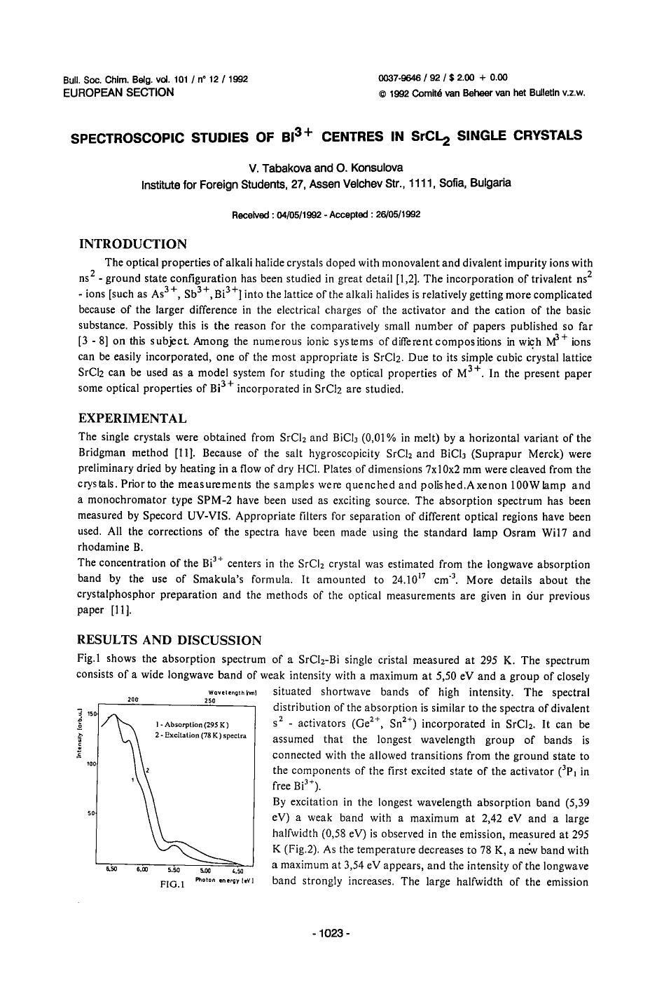 Spectroscopic Studies of BI3+ Centres in SrCL2 Single Crystals by Unknown