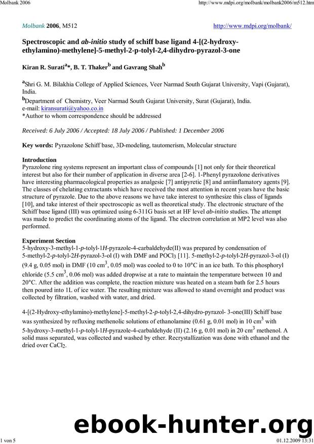Spectroscopic and ab-initio study of schiff base ligand 4-[(2-hydroxy-ethylamino)-methylene]-5-methyl-2-p-tolyl-2,4-dihydro-pyrazol-3-one by Kiran R. Surati & B. T. Thaker & Gavrang Shah
