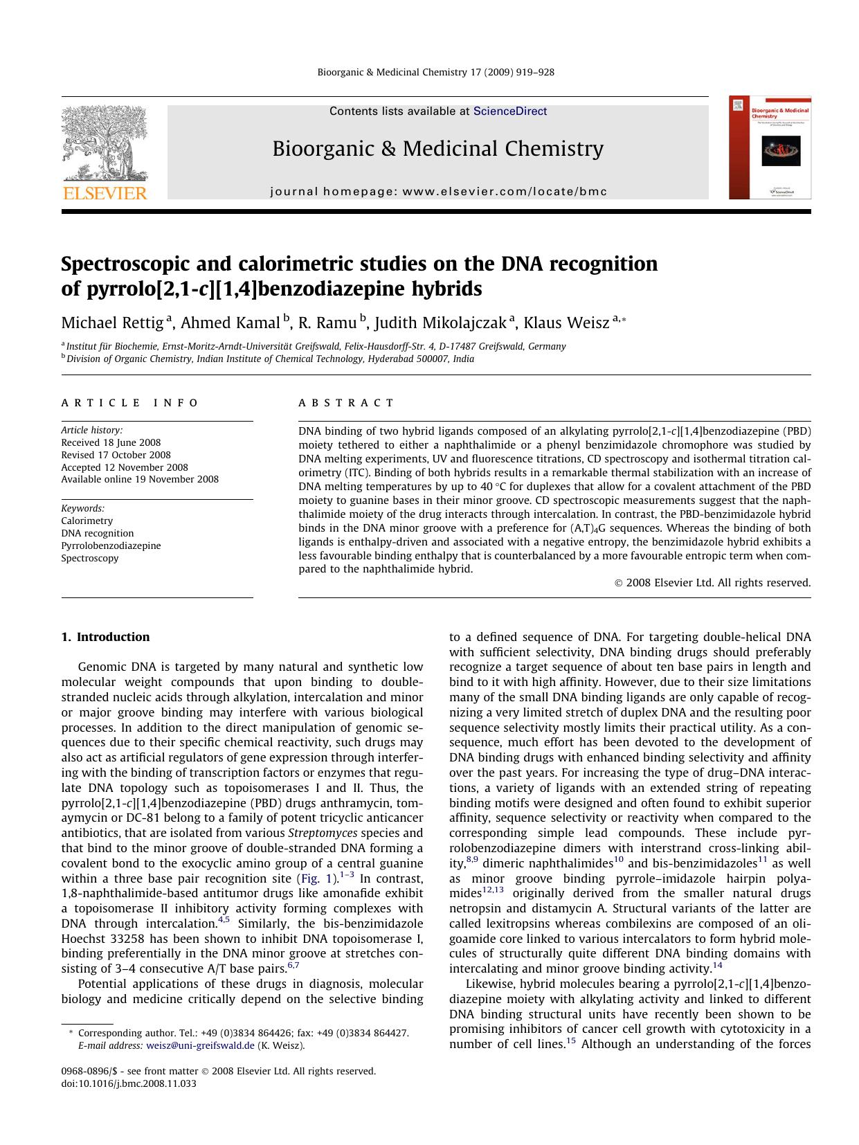 Spectroscopic and calorimetric studies on the DNA recognition of pyrrolo[2,1-c][1,4]benzodiazepine hybrids by Michael Rettig; Ahmed Kamal; R. Ramu; Judith Mikolajczak; Klaus Weisz