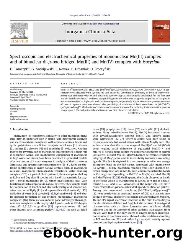 Spectroscopic and electrochemical properties of mononuclear Mn(III) complex and of binuclear di-ÃÂ¼-oxo bridged Mn(III) and Mn(IV) complex with isocyclam by D. Tomczyk & G. Andrijewski & L. Nowak & P. Urbaniak & D. Sroczyński