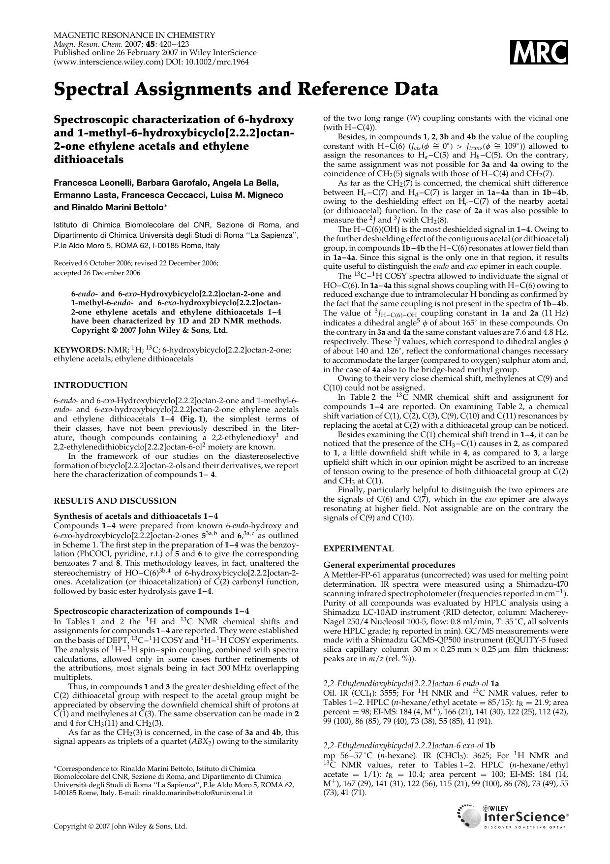 Spectroscopic characterization of 6-hydroxy and 1-methyl-6-hydroxybicyclo[2.2.2]octan-2-one ethylene acetals and ethylene dithioacetals by Unknown