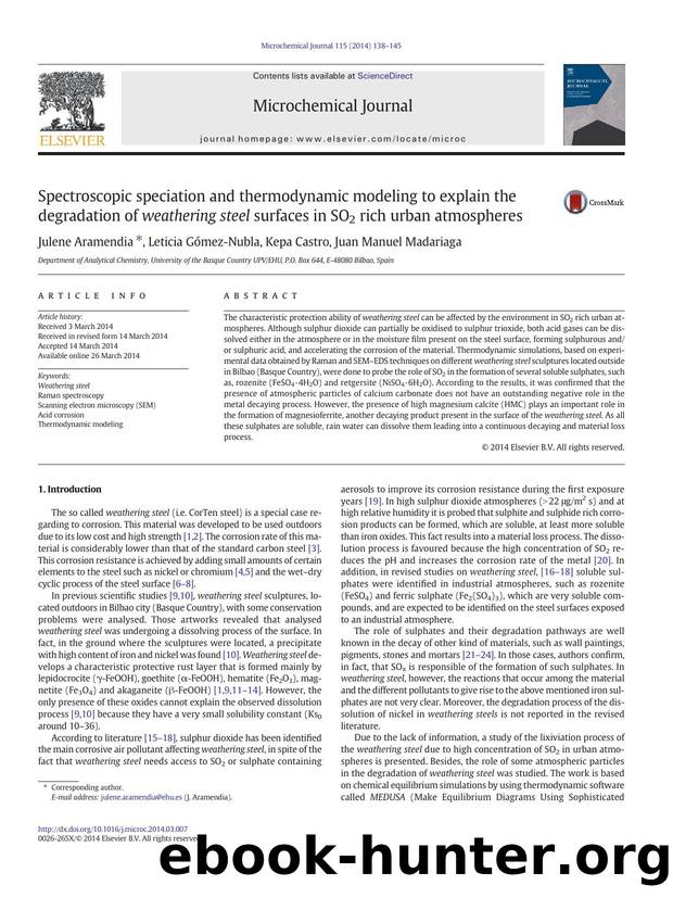 Spectroscopic speciation and thermodynamic modeling to explain the degradation of weathering steel surfaces in SO2 rich urban atmospheres by Julene Aramendia & Leticia Gómez-Nubla & Kepa Castro & Juan Manuel Madariaga