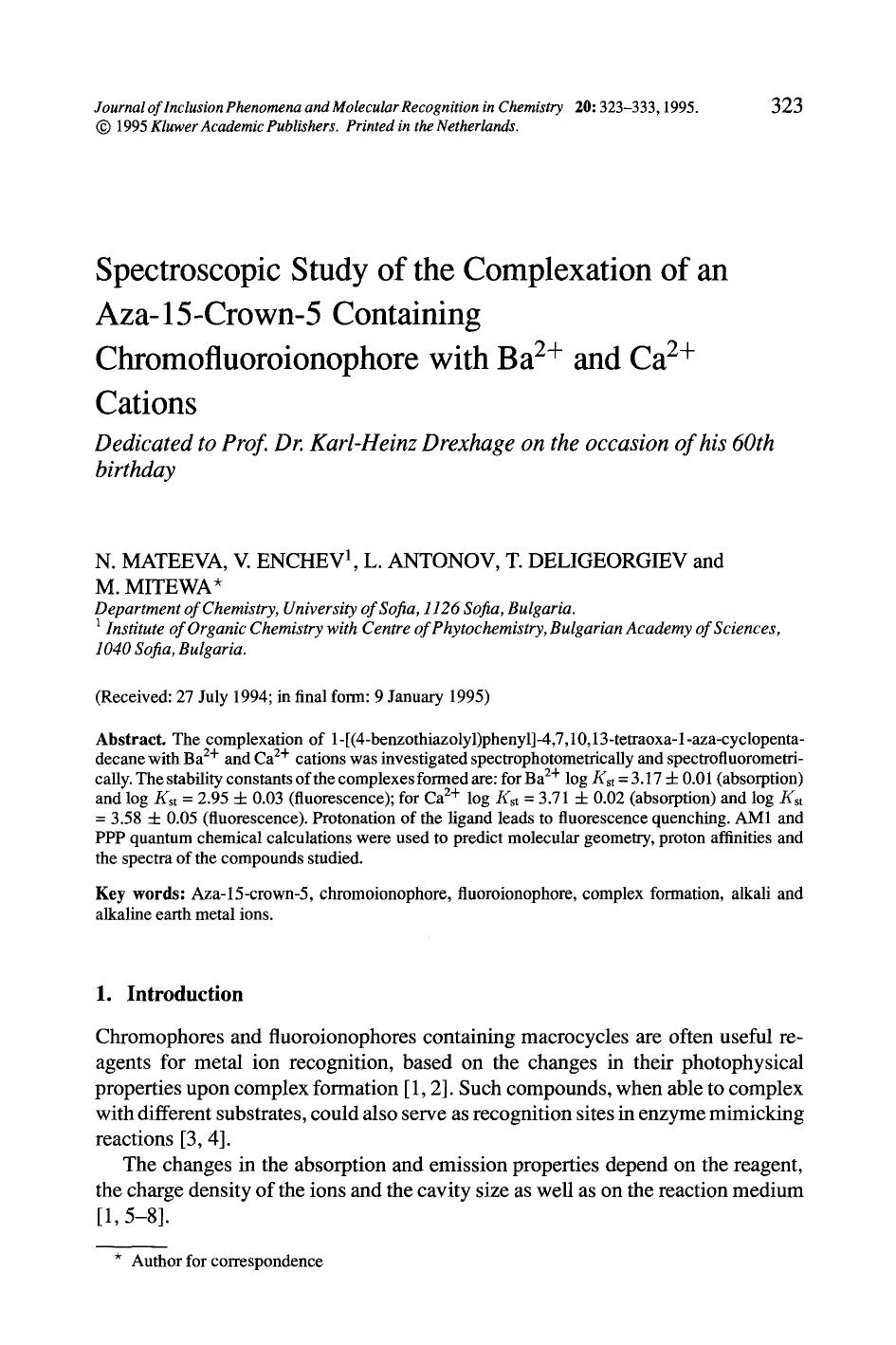 Spectroscopic study of the complexation of an aza-15-crown-5 containing chromofluoroionophore with Ba <Superscript>2&#x002B; <Superscript> and Ca <Superscript>2&#x002B; <Superscript> cations by Unknown