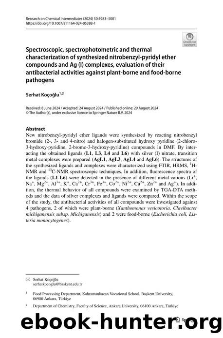 Spectroscopic, spectrophotometric and thermal characterization of synthesized nitrobenzyl-pyridyl ether compounds and Ag (I) complexes, evaluation of their antibacterial activities by Serhat Koçoğlu