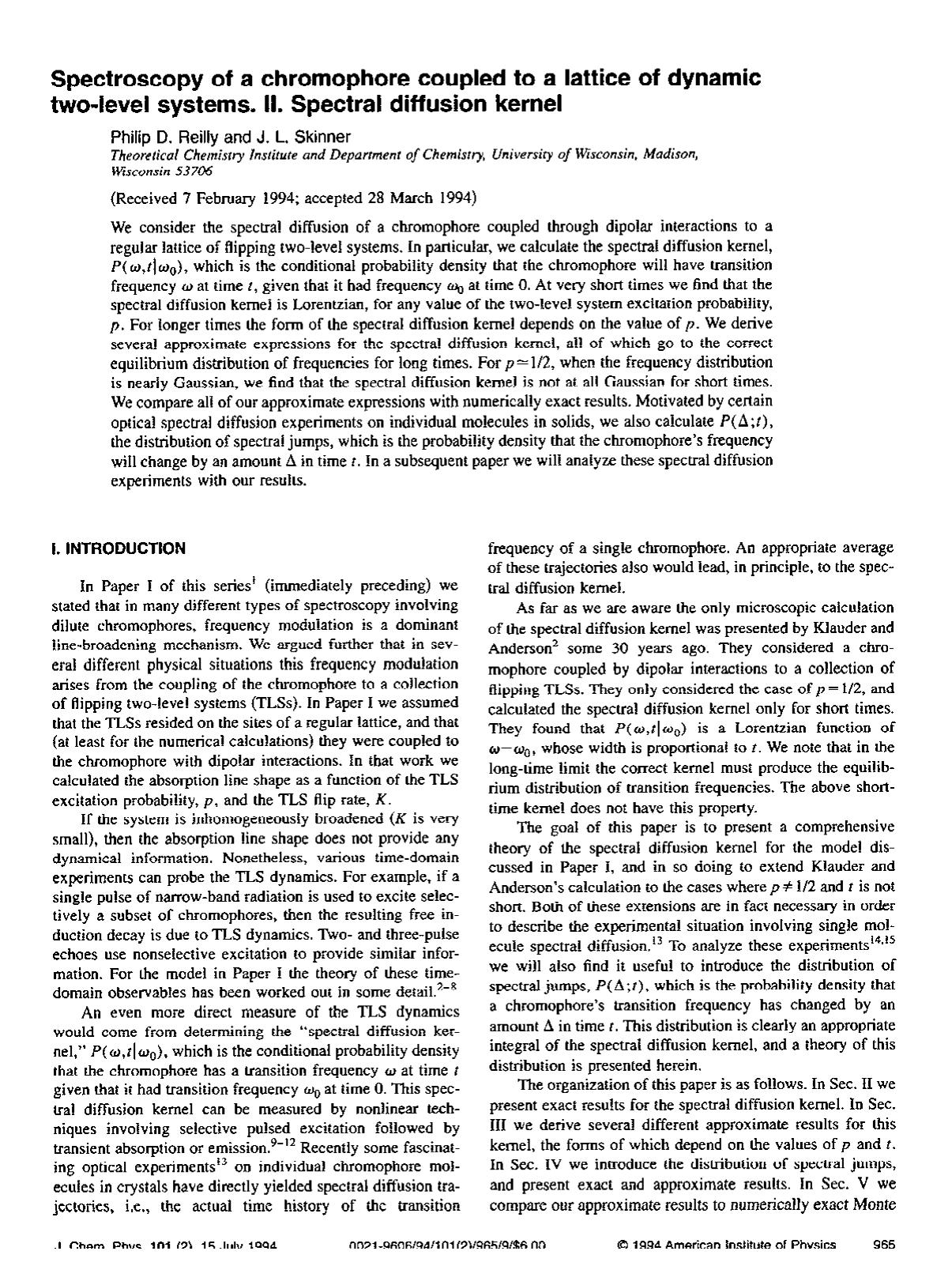 Spectroscopy of a chromophore coupled to a lattice of dynamic two-level systems. II. Spectral diffusion kernel by Philip D. Reilly; J. L. Skinner