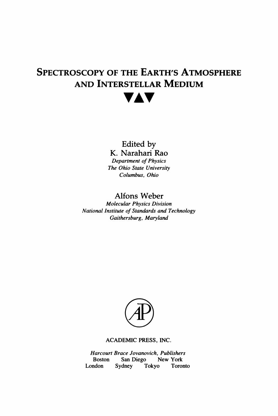 Spectroscopy of the Earth's Atmosphere and Interstellar Medium by K.N. Rao (Eds.)