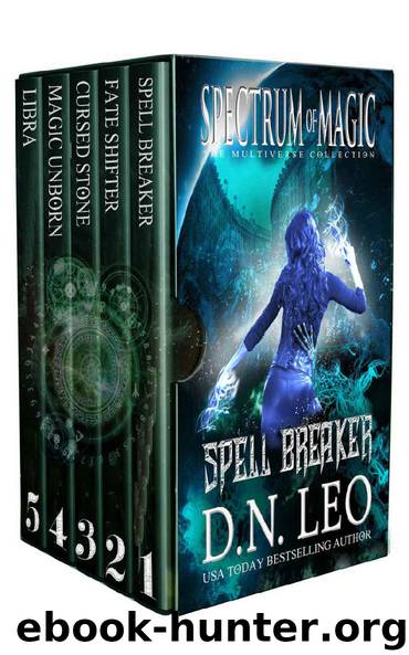 Spectrum of Magic Complete Series - Spell Breaker - Fate Shifter - Cursed Stone - Magic Unborn - Libra by D.N. Leo