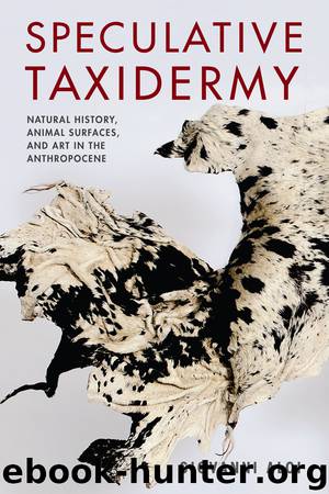 Speculative Taxidermy by Giovanni Aloi