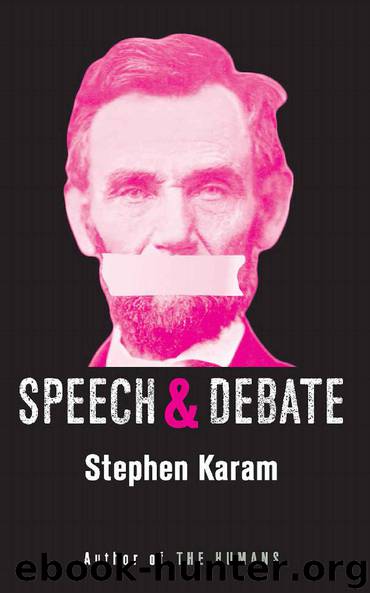 Speech & Debate (TCG Edition) by Stephen Karam