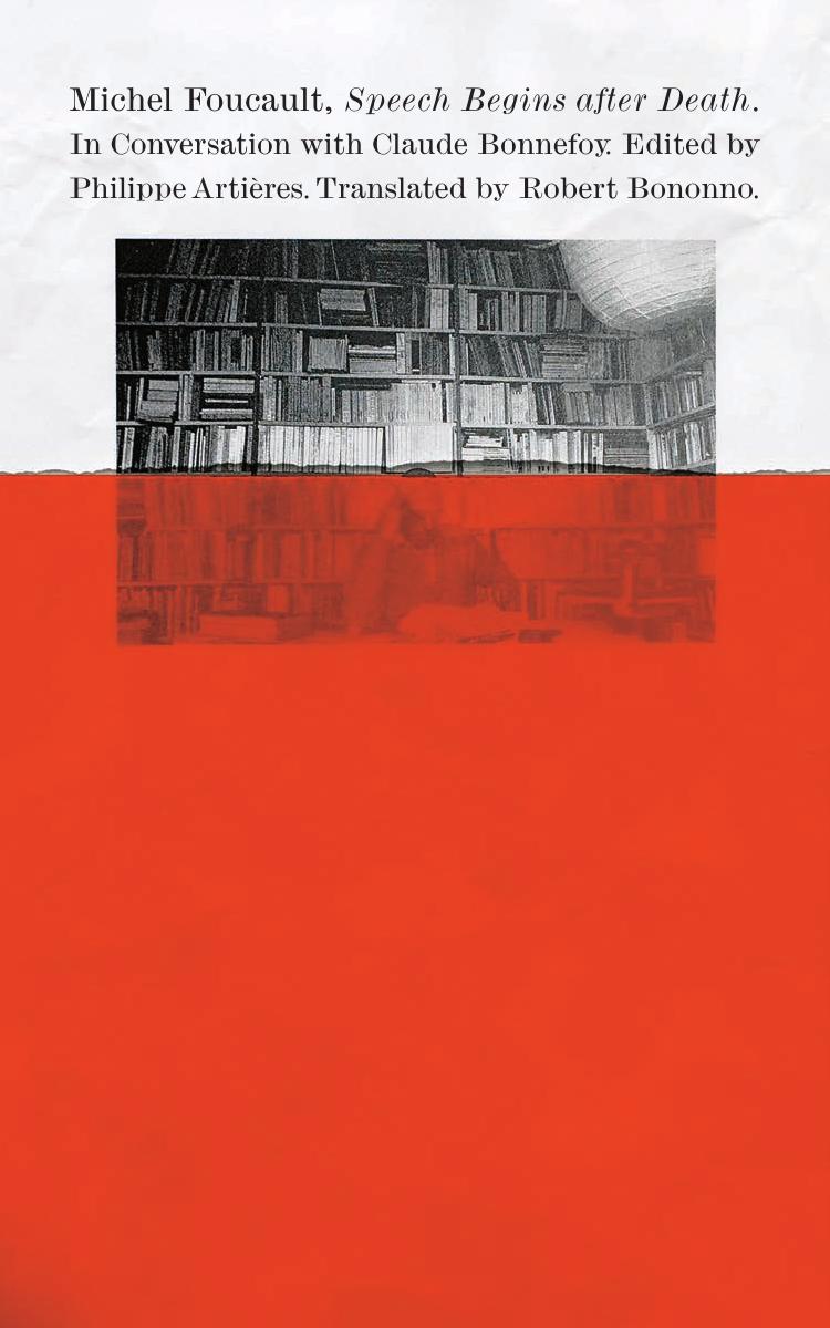 Speech Begins after Death by Michel Foucault