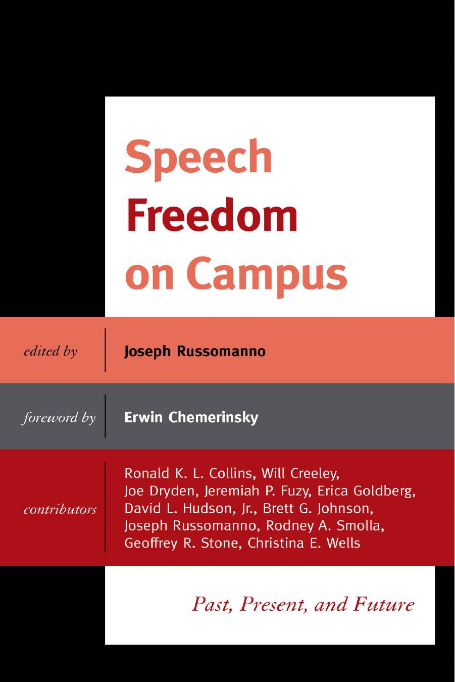 Speech Freedom on Campus: Past, Present, and Future by Joseph Russomanno (editor)
