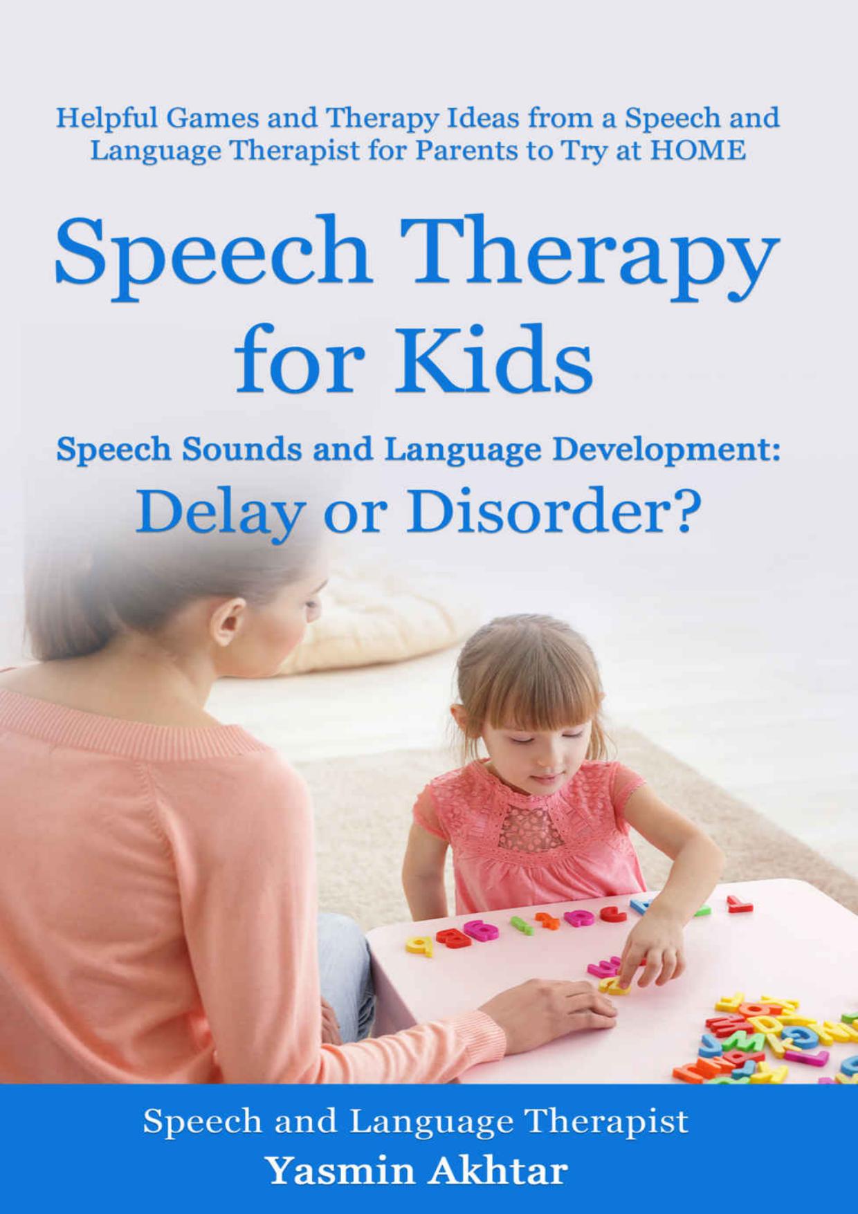 Speech Therapy for Kids by Yasmin Akhtar