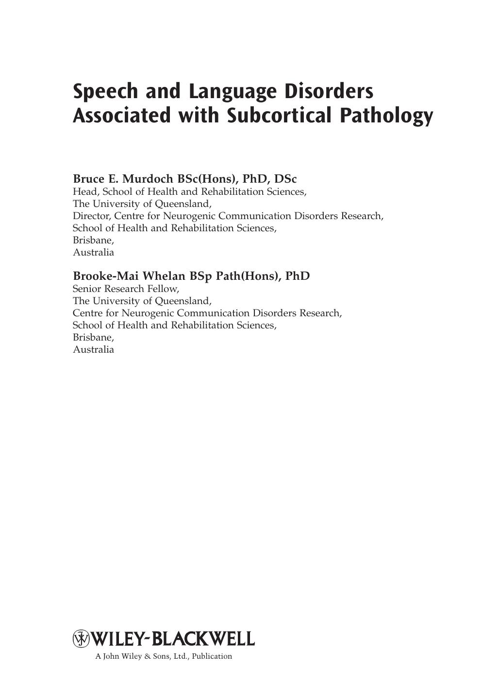 Speech and Language Disorders Associated with Subcortical Pathology by Bruce E. Murdoch; Brooke-Mai Whelan; Brooke-Mai Whelan