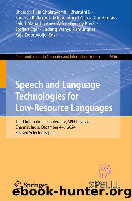 Speech and Language Technologies for Low-Resource Languages by unknow