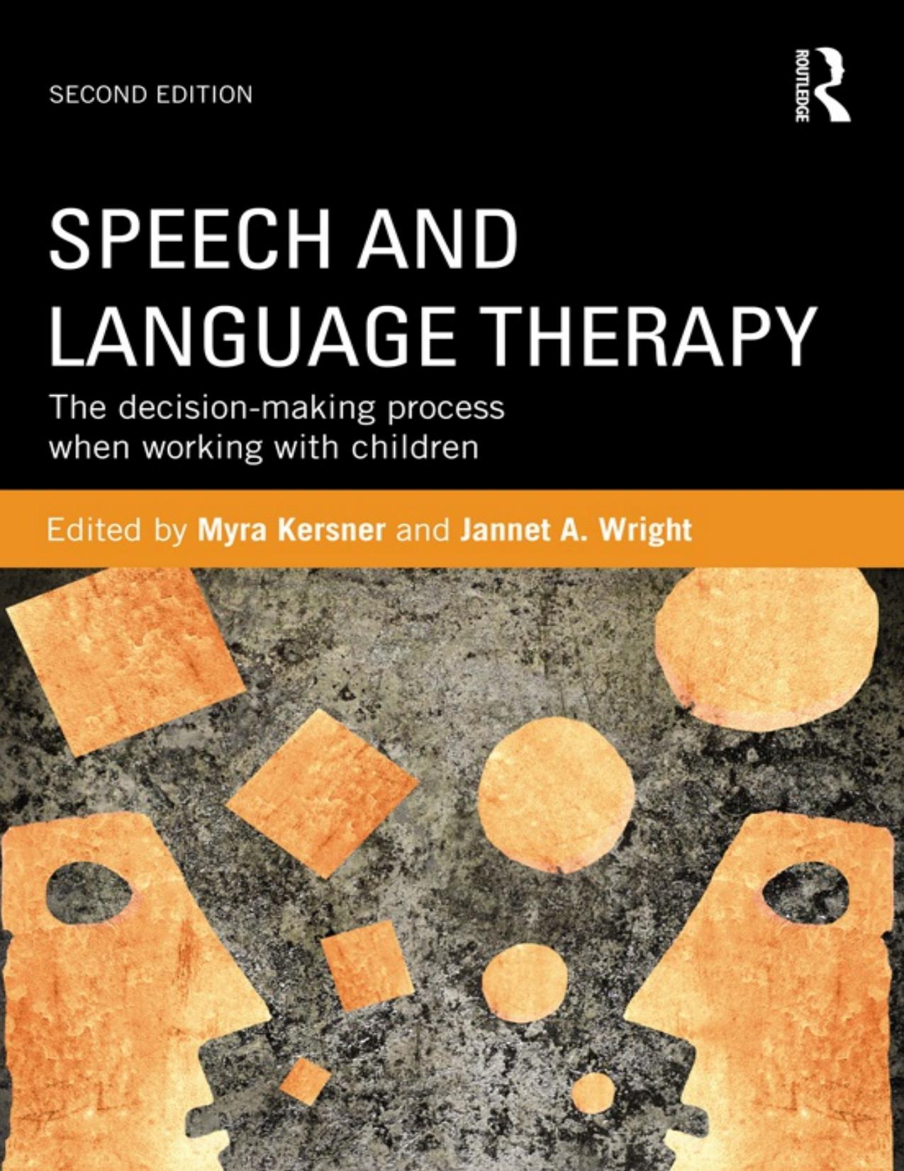 Speech and Language Therapy by Kersner Myra Wright Jannet A