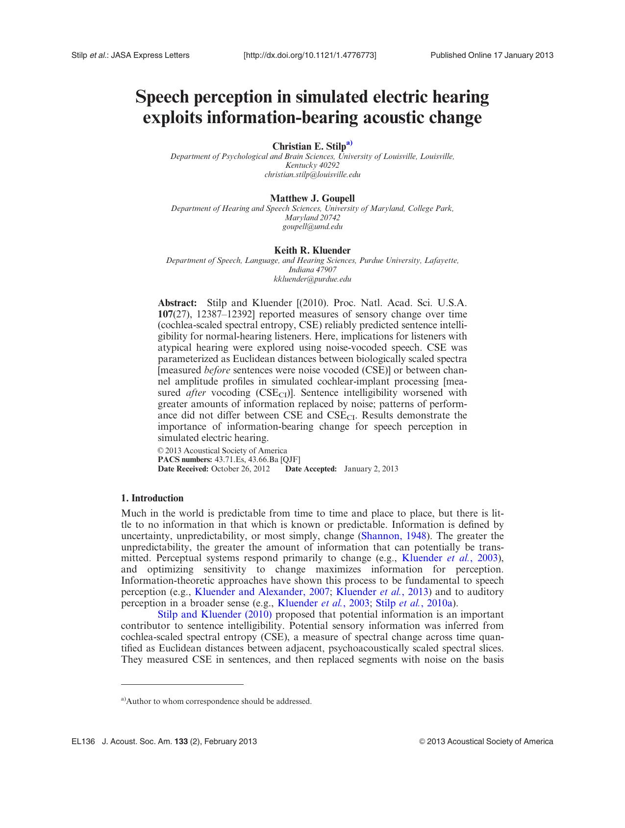 Speech perception in simulated electric hearing exploits information-bearing acoustic change by Christian E. Stilpa) Matthew J. Goupell and Keith R. Kluender
