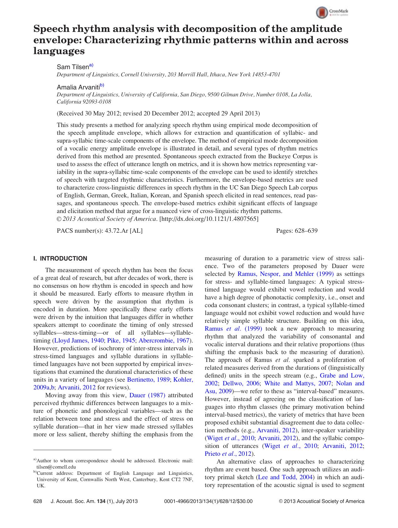 Speech rhythm analysis with decomposition of the amplitude envelope: Characterizing rhythmic patterns within and across languages by Sam Tilsena) AND Amalia Arvanitib)
