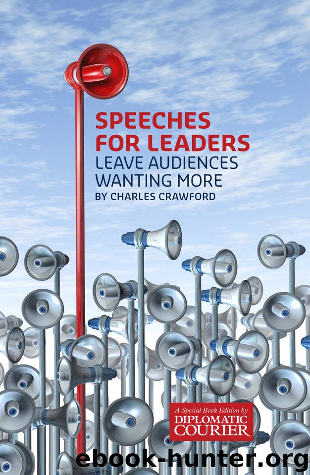 Speeches for Leaders: Leave Audiences Wanting More by Crawford Charles