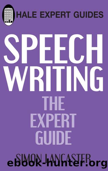 Speechwriting (Hale Expert Guides) by Simon Lancaster