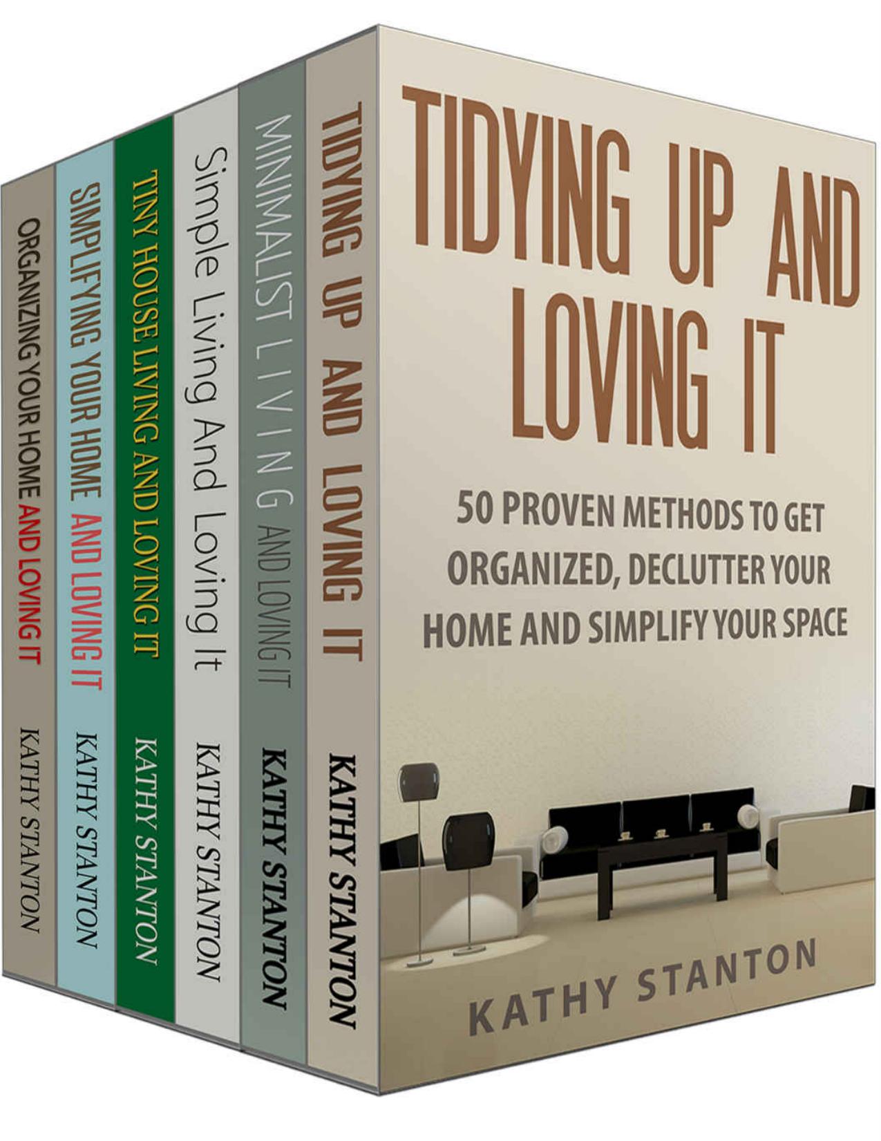 Speed Cleaning Made Easy: 6 Manuscripts: A Step By Step Guide To Clean Your Home Fast And Stay Organized (How To Declutter, Simplify Your Space, Cleaning Hacks Book 1) by Kathy Stanton & Rick Riley
