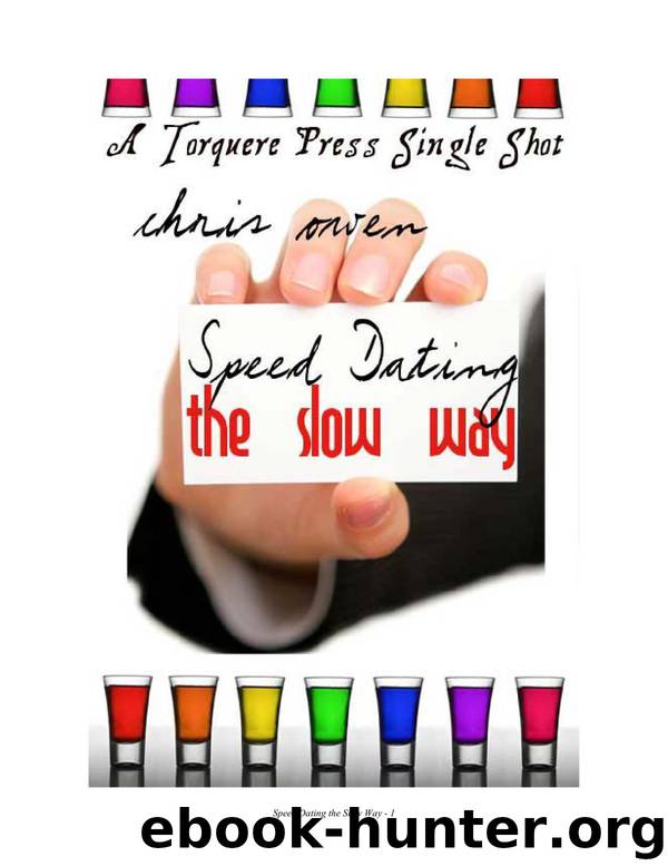 Speed Dating The Slow Way by Chris Owen