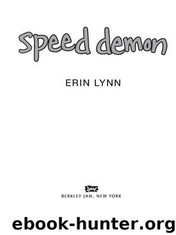 Speed Demon by LYNN ERIN