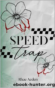 Speed Trap (Chequered Flag Series Book 2) by Rhae Aeden