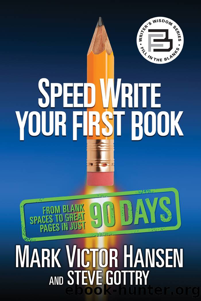 Speed Write Your First Book by Mark Victor Hansen
