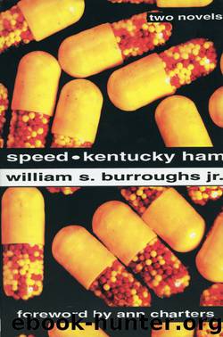 Speed and Kentucky Ham by William S. Burroughs