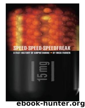 Speed-Speed-Speedfreak by Mick Farren