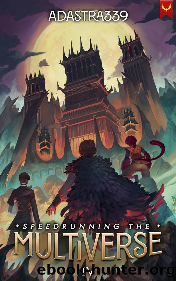 Speedrunning the Multiverse 4: A LitRPG Cultivation Adventure by Adastra339