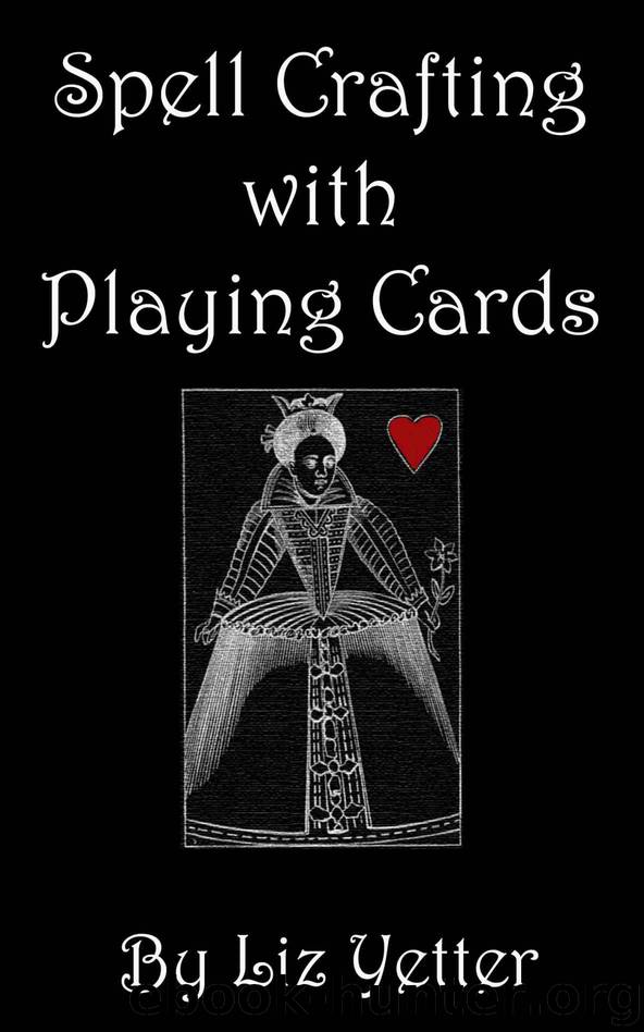 Spell Crafting With Playing Cards by Liz Yetter
