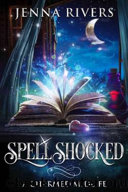 Spell Shocked (A Charmed Midlife Book 1) by Jenna Rivers