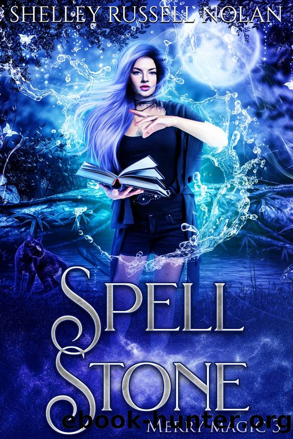 Spell Stone by Shelley Russell Nolan