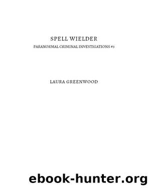 Spell Wielder by Laura Greenwood