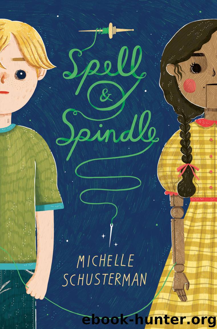 Spell and Spindle by Michelle Schusterman & Kathrin Honesta