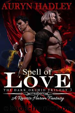 Spell of Love (The Dark Orchid Book 3) by Auryn Hadley