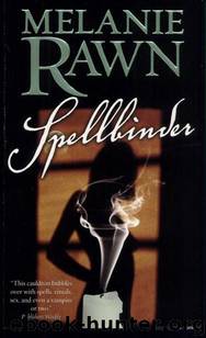 Spellbinder by Melanie Rawn