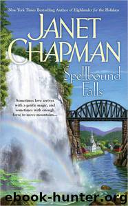 Spellbound Falls 1 - Spellbound Falls by Janet Chapman