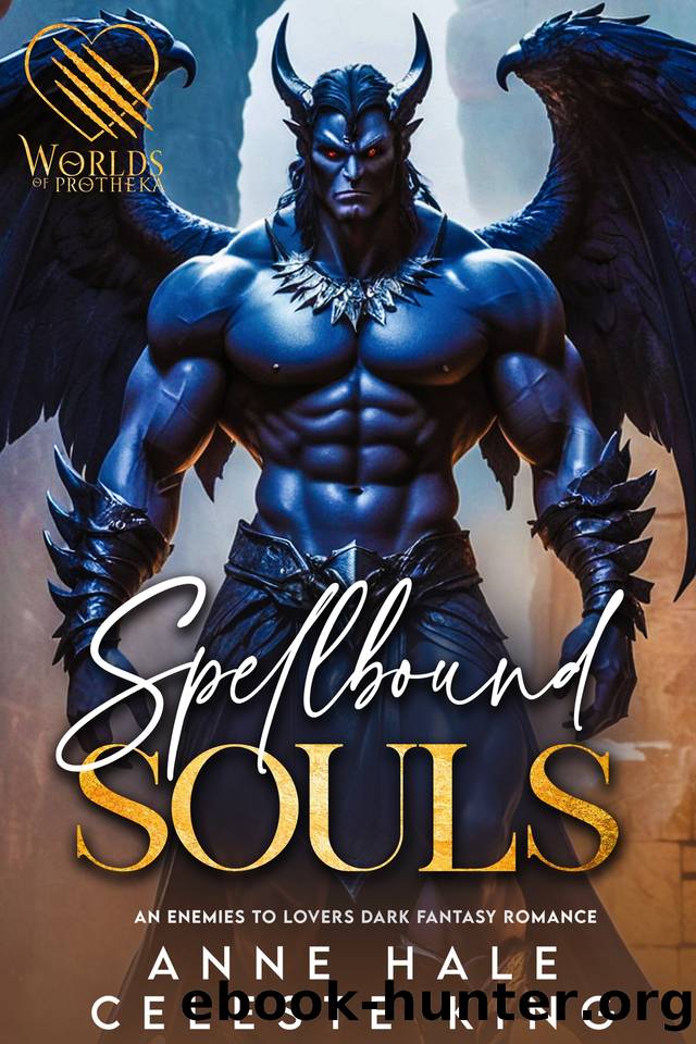 Spellbound Souls: An Enemies to Lovers Dark Fantasy Romance by Anne Hale & Celeste King