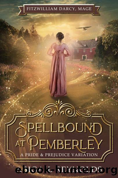 Spellbound at Pemberley by Reynolds Abigail